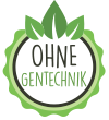 Ohne Gentechnik